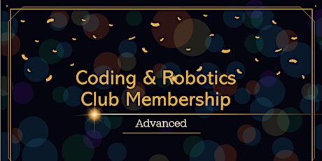 Coding & Robotics Club Membership - Advanced (Monthly Subscription)
