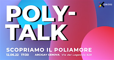 POLY-TALK | Scopriamo il poliamore