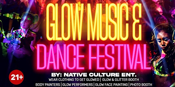 Glow Music & Dance Festival @ Rainbow Farms
