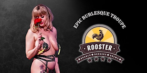 Burlesque at the Rooster