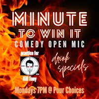 Minute to Win It (comedy open mic)