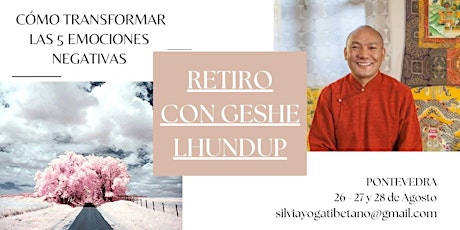 Retiro con el Lama Geshe Lhundup entradas