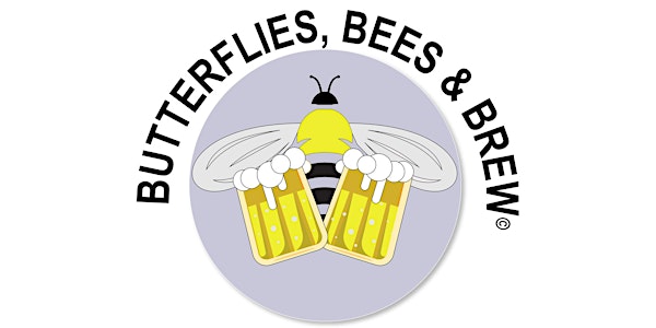 Butterflies, Bees and Brew