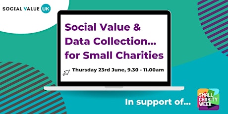 Social Value & Collecting Data... for Small Charities