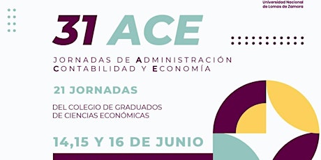 31º Jornadas ACE - 21º Jornadas Colegio de Graduados de Lomas de Zamora
