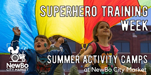 Summer Activity Camps! Superhero Training Week - 1st - 5th GRADES primary image