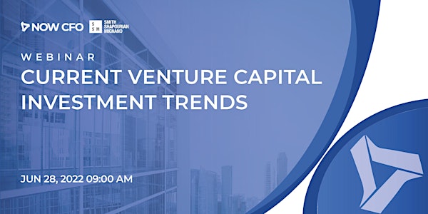 Current Venture Capital Investment Trends