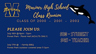 Mariner High School Class of '00/'01/'02 Reunion Weekend tickets