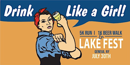 Drink Like a Girl 5k/1k Beer Walk & Lake Fest