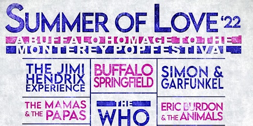 Summer of Love ‘22-A Buffalo Salute to the Monterey Pop Festival