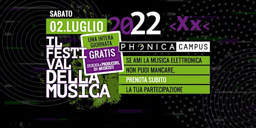 Phonica Campus 2022 - Il Festival della Musica - EVENT0 GRATUITO