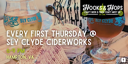 Hooks & Hops Meet Up @ Sly Clyde Ciderworks (Every 1st Thursday)
