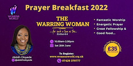 The Warring Woman-Prayer Breakfast with Pastor Abbiih tickets
