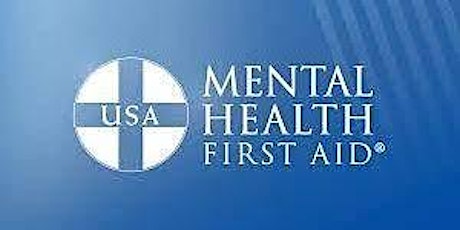 Mental Health First Aid Adult - Virtual tickets