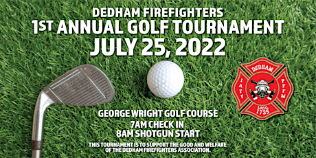 Dedham Firefighters 1st Annual Golf Tournament tickets