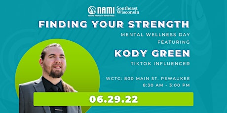 Finding Your Strength - with Kody Green-Schizophrenia Advocate from TikTok tickets