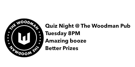 Quiz Night @ The Woodman Pub tickets