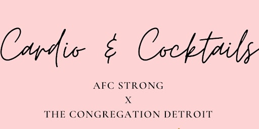 Cardio and Cocktails @ The Congregation Detroit