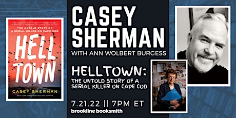 Live at Brookline Booksmith! Casey Sherman with Ann Wolbert Burgess tickets