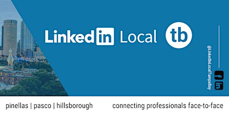 LinkedIn Local Tampa Bay - In Person Networking Event!