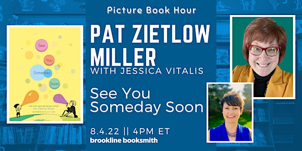 Picture Book Hour: Pat Zietlow Miller with Jessica Vitalis