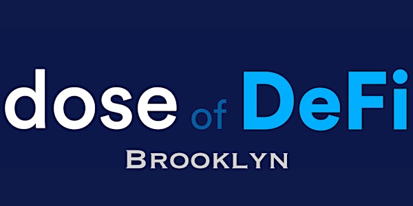 Dose of DeFi: Brooklyn