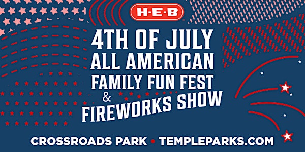 H-E-B All American 4th of July Family Fun Fest  FOOD VENDOR APPLICATION