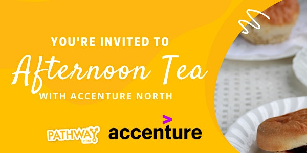 Afternoon Tea with Accenture North