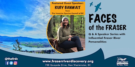 Faces of the Fraser - Aquatic Invaders with Ruby Banwait tickets