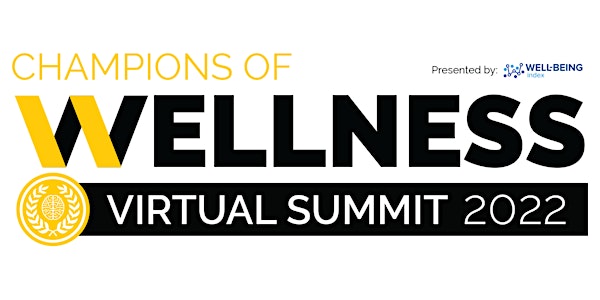 Champions of Wellness Virtual Summit 2022