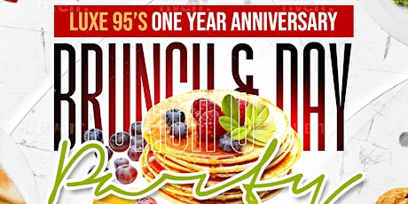Luxe 95's One Year Anniversary tickets