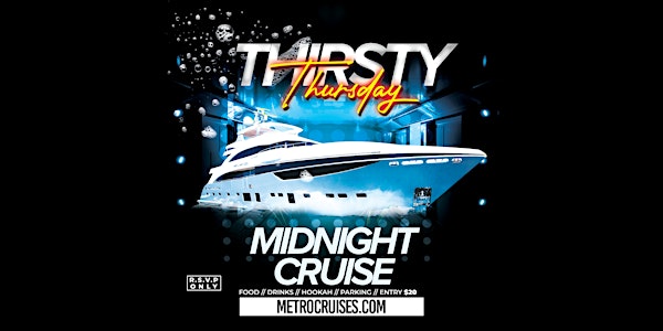 Thirsty Thursday- Midnight Yacht Party