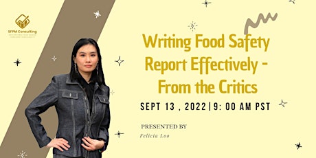 Writing Food Safety Report Effectively - From the Critics