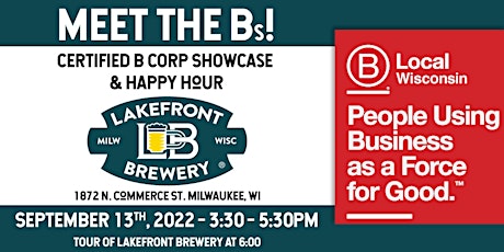 Meet the Bs: Wisconsin Certified B Corps Showcase and Happy Hour tickets