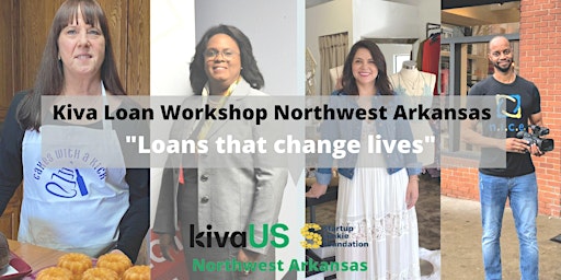 Kiva Loan Workshop Springdale Afternoon July 2022