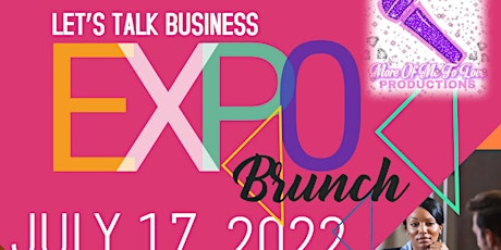 Let’s Talk Business Expo Brunch ‼️ tickets