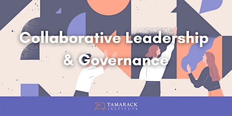 Collaborative Leadership & Governance | July tickets