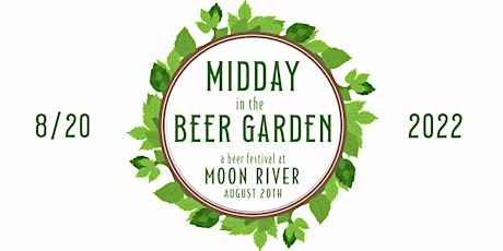 Midday in the Beer Garden at Moon River