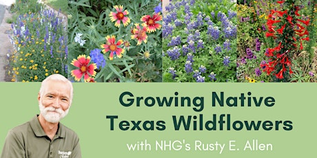 Growing Native Texas Wildflowers tickets