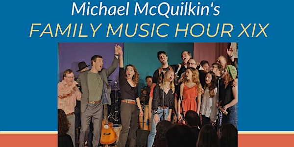 Michael McQuilkin Family Music Hour