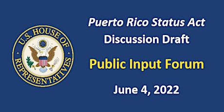 Puerto Status Act: Public Input Forum primary image