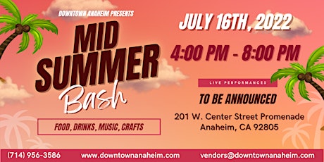Midsummer Bash - Downtown Anaheim tickets