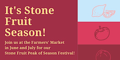 Stone Fruit Peak of Season Festival at the Hollywood Farmers' Market tickets