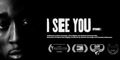 'I See You'  Neighbourhood Screening tickets