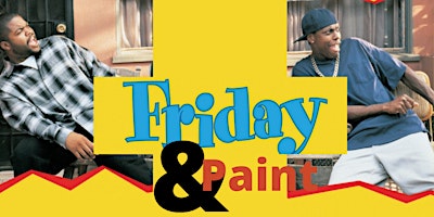 "FRIDAY" and Paint