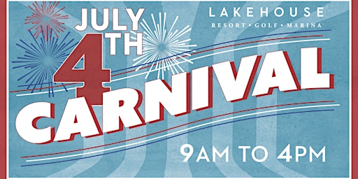 Fourth of July Carnival - Lakehouse Hotel