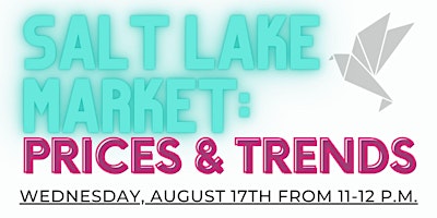 Salt Lake Market: Prices & Trends (2nd QT)
