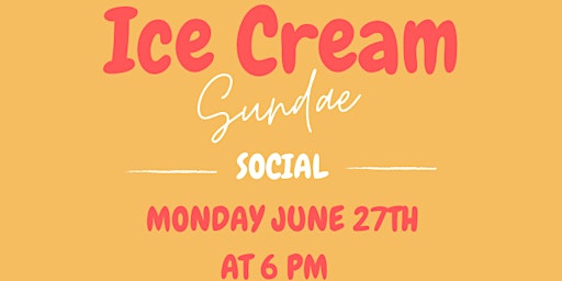 Ice Cream Sundae Social