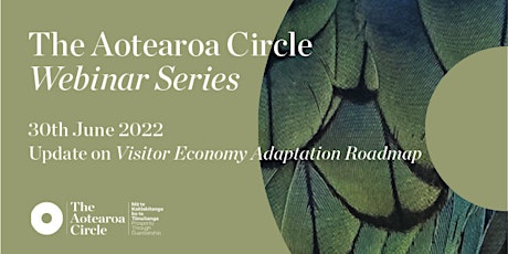 Aotearoa Circle Web Series | Tourism Adaptation Roadmap Update tickets