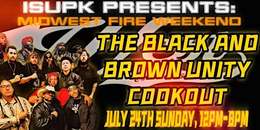 ISUPK Chicago Black And Brown Unity Cookout